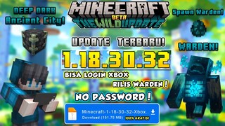 DOWNLOAD MINECRAFT PE VERSI 1.18.30.32/33 WARDEN TELAH HADIR! | BISA LOGIN XBOX!