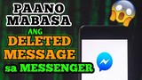 paano makita ang deleted messages sa messenger / paano makuha ang deleted message sa messenger