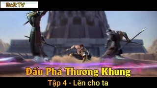 Đấu Phá Thương Khung Tập 3 - Lên cho ta