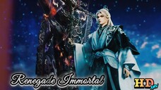 Renegade Immortal Episode 110 1080p (60fps)
