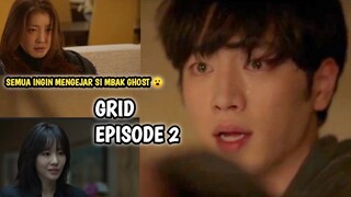 KENAPA SEMUA ORANG MENGEJAR SI MBAK GHOST❓ GRID EPISODE 2 SUBTITLE INDONESIA