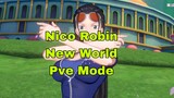Robin Dunia Baru Pve Mode - One Piece Fighting Path Game.