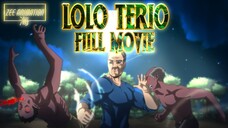 LOLO TERIO FULL MOVIE | TERIO | ALBULARYO KONTRA ASWANG | True Story Animation