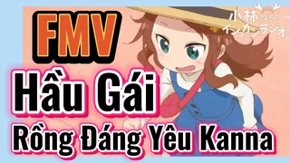 [Hầu Gái Rồng Nhà Kobayashi] FMV | Hầu Gái Rồng Đáng Yêu Kanna