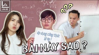 ÔNG TRÙM NHẮC BÀI PART 1 | LÂN JEE