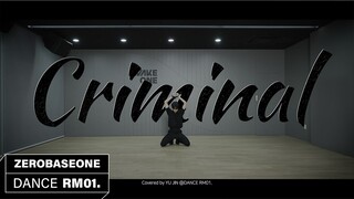 'Criminal' 泰民(TAEMIN) Covered by ZEROBASEONE 韩维辰 | DANCE RM 01.