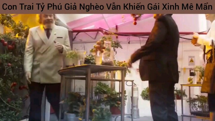 Con Trai Tỷ Phú Giả Nghèo Vẫn Khiến Gái Xinh Mê Mẩn