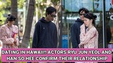 Dating in Hawaii, Actors Ryu Jun Yeol and Han So Hee Confirm Their Relationship