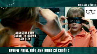 Review Phim Siêu Anh Hùng Củ Chuối #ReviewPhim