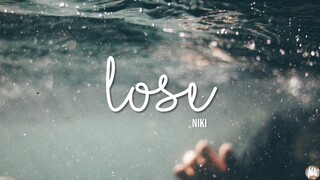 Lose - Niki (Lyric Video)