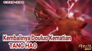 KEMBALINYA DOULUO KEMATIAN TANGHAO - DOULUO DALU - DASYATNYA 3 SENJATA RAHASIA SURGAWI !!