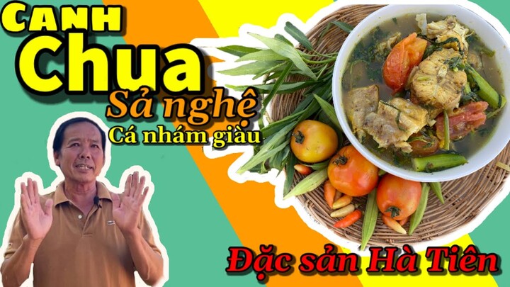 Canh Chua Sả Nghệ Cá Nhám Giàu - Món ăn Đặc Sản Hà Tiên | 9 Lượm