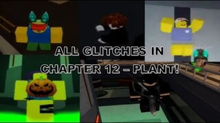 ALL GLITCHES IN CHAPTER 12 - PLANT! [Roblox Piggy Glitches]