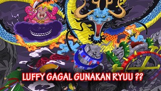 INILAH ALASAN KUAT!! Luffy Gagal Gunakan Ryuu Dan Zoro Gagal Maksimalkan Enma  ( One Piece 1001 )