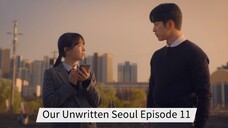 Our Unwritten Seoul Episode 11 Sub Indo (2025)
