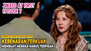 Jinxed at First Episode 7 - Alur Cerita Drama Korea, Kisah Pria Paling Apes di Muka Bumi