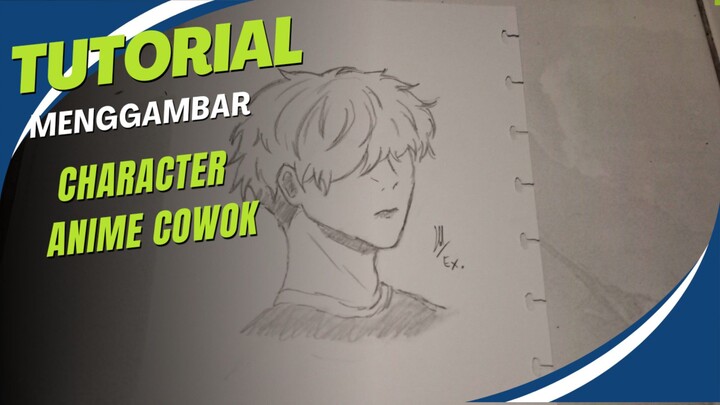 Menggambar Character Anime Cowok Simple