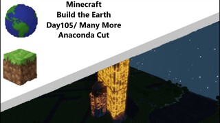 Building the Earth Minecraft [Day 105 of Building]