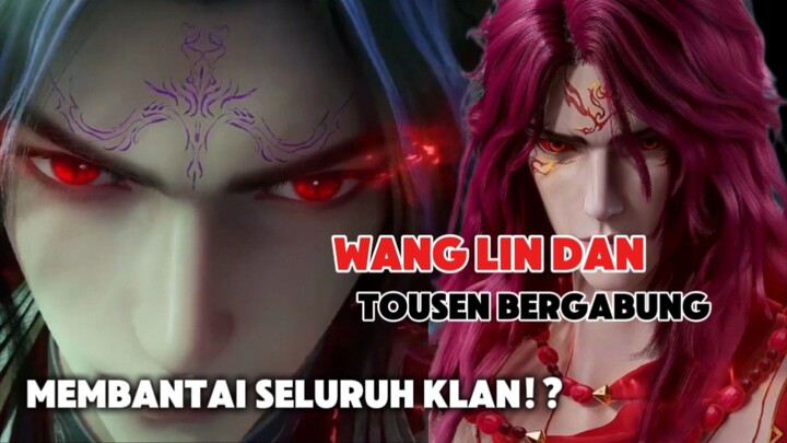 TOUSEN DAN WANG LIN BERGABUNG‼️ MEMBANTAI KLAN BULAN SAMPAI MUSNAH ⁉️