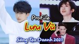 Profile LƯU VŨ Sáng Tạo Doanh|Bạn thân với CÚC TỊNH Y, Hot Tiktoker Nổi Tiếng,Fan Đẩy Thuyền SANTA