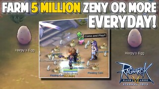 FARM FOR 5M ZENY OR MORE EVERYDAY - RAGNAROK MOBILE