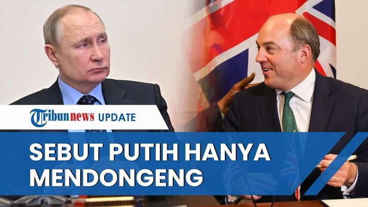 Inggris Bantah Pidato Putin soal Ancaman NATO, Sebut Pemimpin Rusia Hanya Mendongeng Belaka