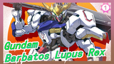 [Gundam] [I Made It] BANDAI SACS| Barbatos Lupus Rex_1