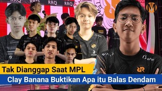 RRQ CLAY DAN BANANA TAK DIANGGAP SAAT MPLS 12, MPLI 2023 JADIKAN AJANG PEMBUKTIAN PLAYER TERBAIK