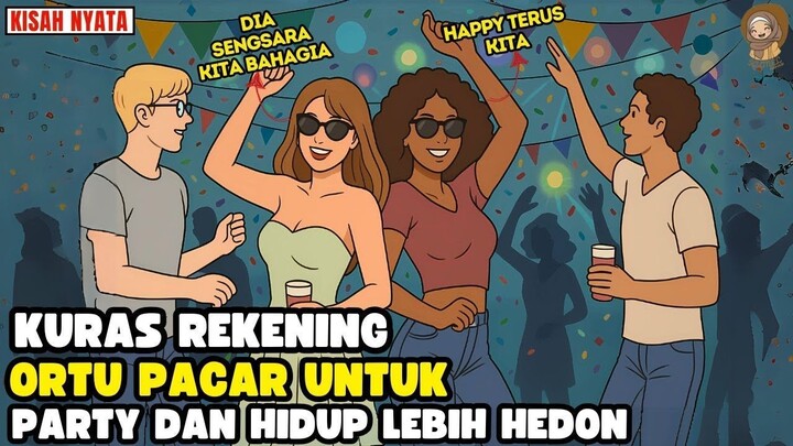 KURAS REKENING ORTU PACAR DEMI PARTY DAN HIDUP HEDON II SINETRON AZAB