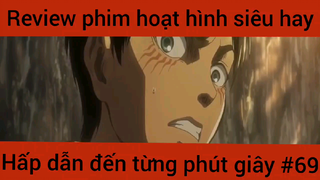 Review phim hoạt hình siêu hài hấp dẫn đến từng phút giây #69