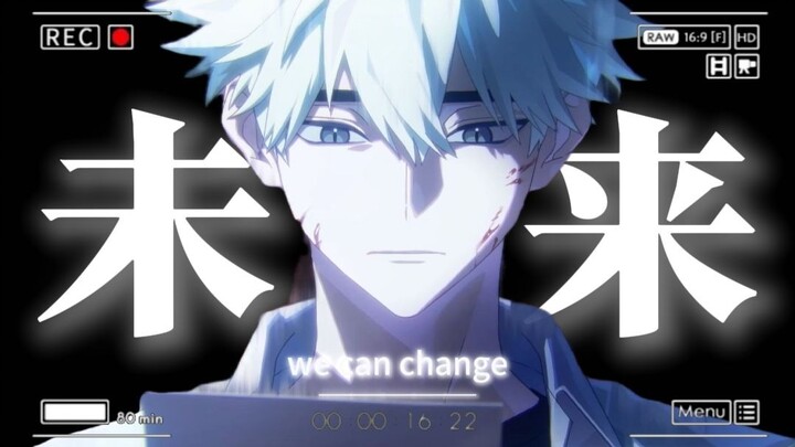 ⚡“我不能接受没有你的未来...”⚡