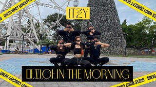 [KPOP IN PUBLIC] ITZY (있지) 'Mafia in the Morning' DANCE COVER! (Philippines)