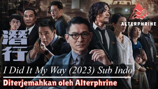 I Did It My Way (2023) Subtitle Indonesia