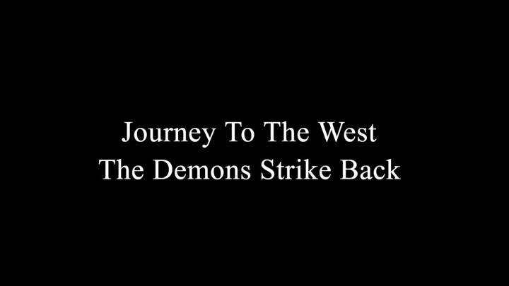 Journey To The West - The Demons Strike Back [2017]