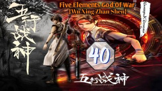 EPS _40 | Five Elements God Of War