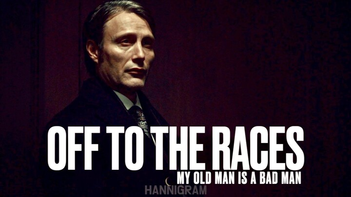 My Older Lover Is a Bad Man | My Old Man is a Bad Man | Off To The Races | HANNIGRAM