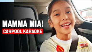 MAMMA MIA CARPOOL KARAOKE | Amazing Zia