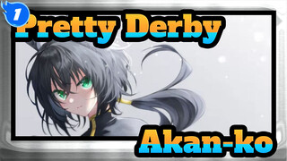 Pretty Derby|【Self-Drawn AMV 】The unattended Lady of Akan-ko_1
