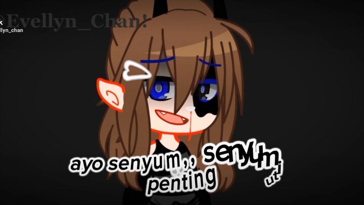 tiktok : Evellyn_Chan! [senyum..... ]