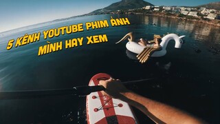 5 kênh Youtube phim ảnh mình hay xem