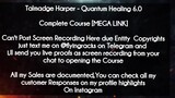 Talmadge Harper course - Quantum Healing 6.0 course download