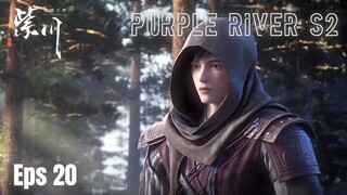 Purple River S2 Episode 20