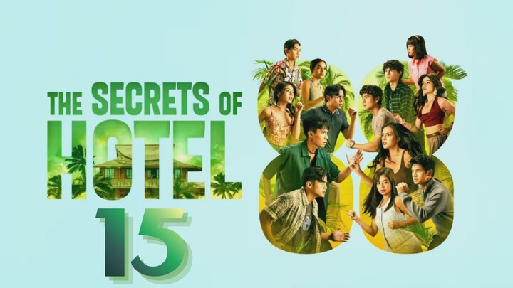 The Secrets of Hotel 88 - Episode 15 [Eng Sub]