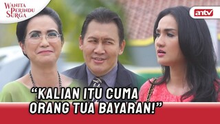 Mumpung Jadi Orang Tua Bayaran, Kita Peras Harta Dia! | Wanita Perindu Surga ANTV Eps 39 (6/7)