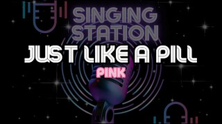 JUST LIKE A PILL - PINK | Karaoke Version