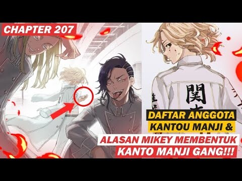 ALASAN MIKEY MEMBENTUK KANTO MANJI GENG! DAN PERKENALAN SELURUH KARAKTER KANTO MANJI! CHAPTER 207