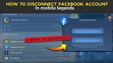 HOW TO DISCONNECT FACEBOOK ACCOUNT IN MOBILE LEGENDS