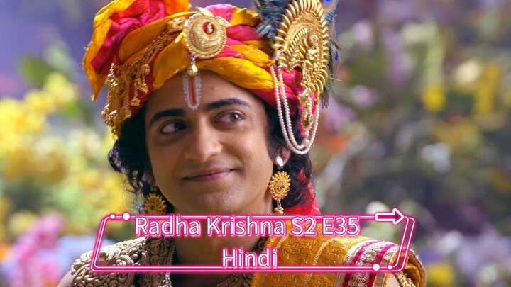 Radha Krishna S2 E35 in hindi