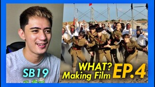 REACTION to SB19 What?: The Making Film | EPISODE 4