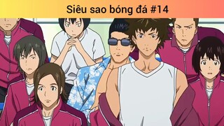 Siêu sao bóng đá p14
